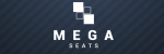 Mega Seats